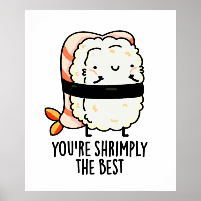 Affiche Vous êtes Shrimply Le meilleur jeu de sushi amusan (Devant)