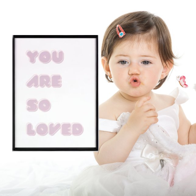 Affiche Vous Êtes Si Aimée Bébé Fille (Créateur téléchargé)