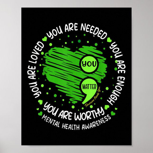 Affiche Vous Êtes Suffisamment Semicolon Mental Health (Devant)