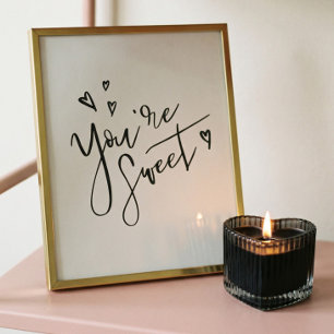 Affiche Vous êtes Sweet Modern Calligraphy Valentine Art