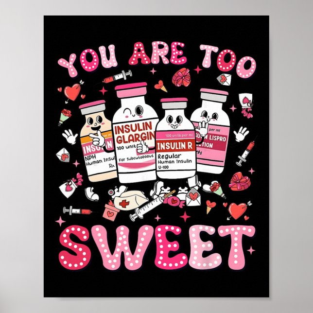 Affiche Vous êtes trop mignonne Valentine Infirmière Insul (Devant)