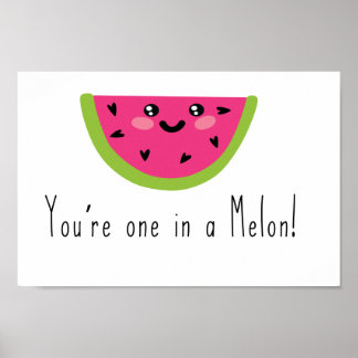 Affiche Vous êtes un dans un Melon Funny tirage à la plume