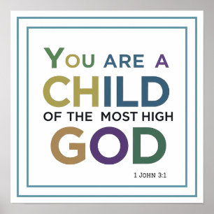 Affiche Vous êtes un enfant du Dieu Très-Haut 1 Jean 3:1