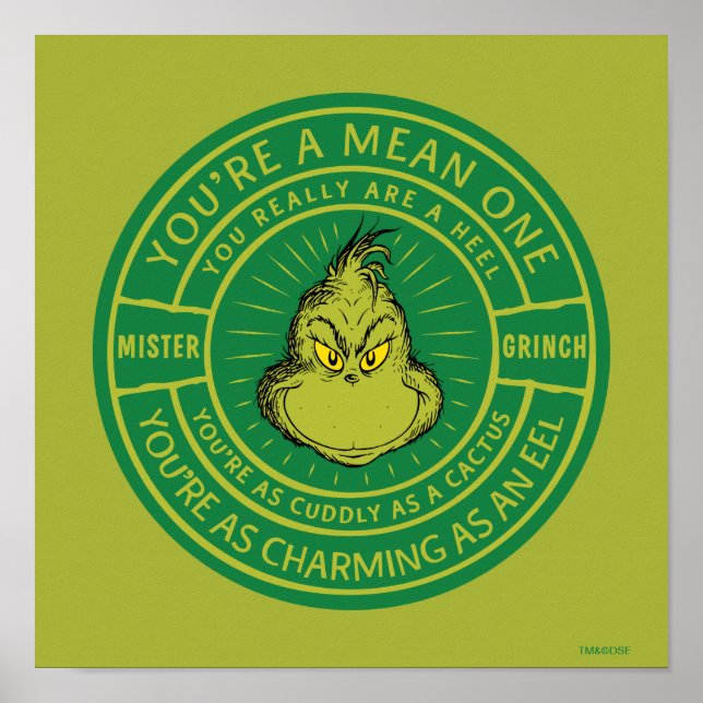 Affiche Vous êtes un insigne de la Mean One Mister Grinch (Devant)