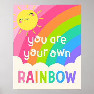 Affiche Vous êtes votre propre arc-en-ciel