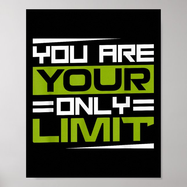 Affiche Vous êtes votre seule limite, inspiration et motiv (Devant)