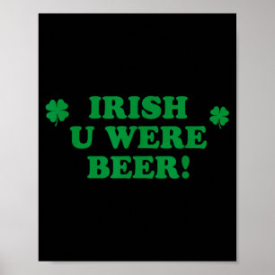 Affiche Vous étiez bière irlandaise, drôle de trèfle migno