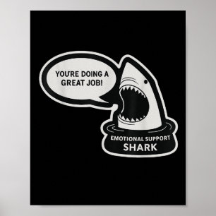 Affiche Vous faites du bon travail Emotional Support Anima