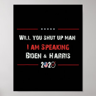 Affiche Vous Fermez L'Homme Je Parle Biden &amp; Harris 2