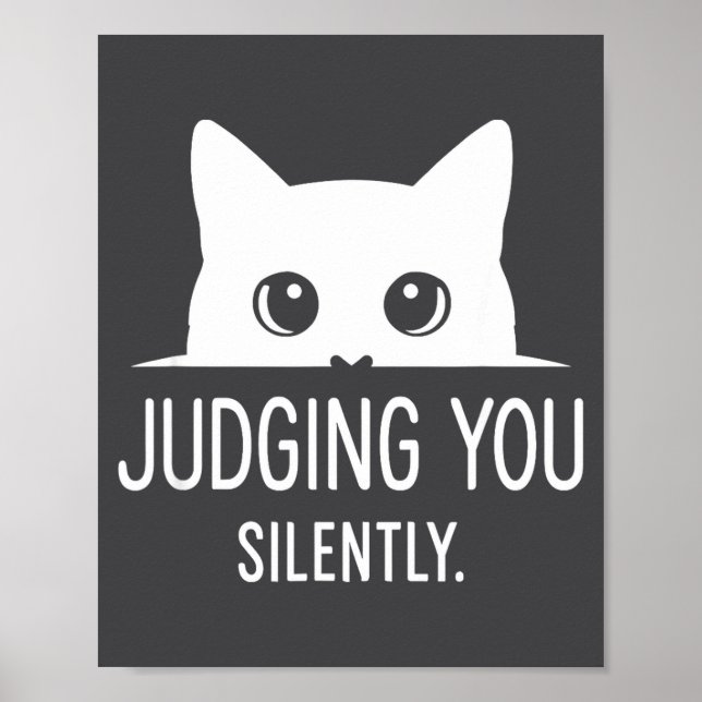 Affiche Vous jugeant silencieusement - Chat drôle  (Devant)