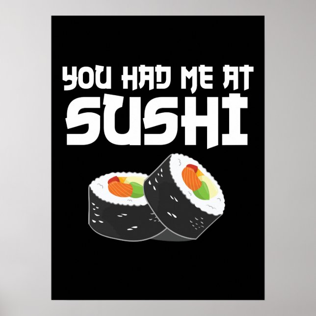 Affiche Vous M'Avez Eu Au Sushi - Nourriture Drôle (Devant)