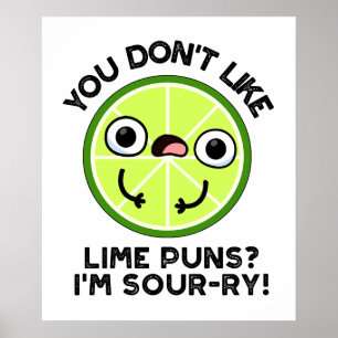 Affiche Vous n'aimez pas les jeux de mots sur les limes Je