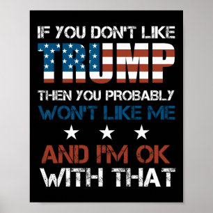 Affiche Vous n'aimez pas Trump alors vous n'aimerez probab