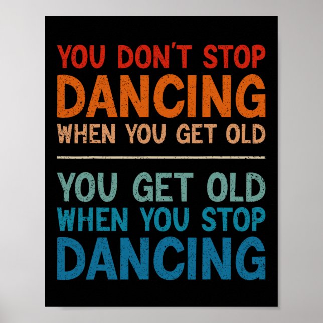 Affiche Vous n'arrêtez pas de danser quand vous obtenez de (Devant)