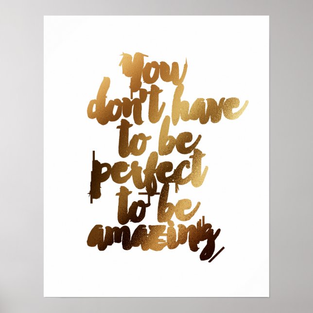 Affiche "Vous n'avez pas besoin d'être parfait pour être E (Devant)