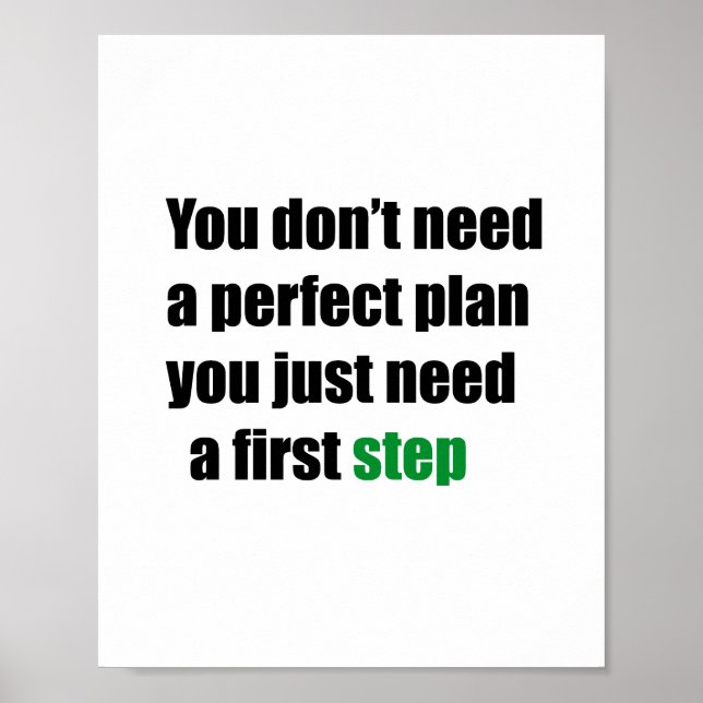 Affiche Vous n'avez pas besoin d'un plan parfait, vous ave (Devant)