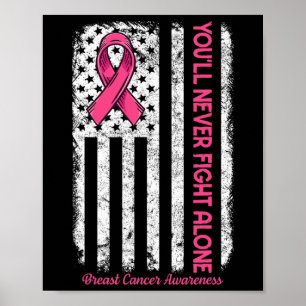 Affiche Vous ne combattrez jamais seul Drapeau Pink Cancer