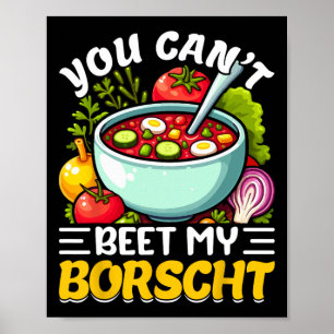 Affiche Vous ne pouvez pas battre ma soupe de betterave au