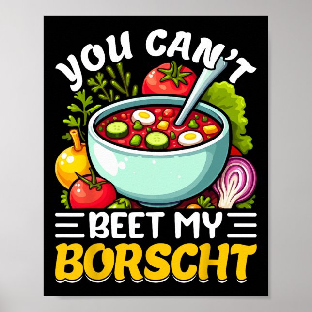 Affiche Vous ne pouvez pas battre ma soupe de betterave au (Devant)