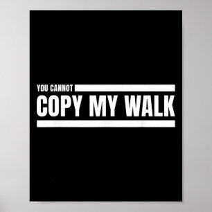 Affiche Vous ne pouvez pas copier mon graphique de motivat