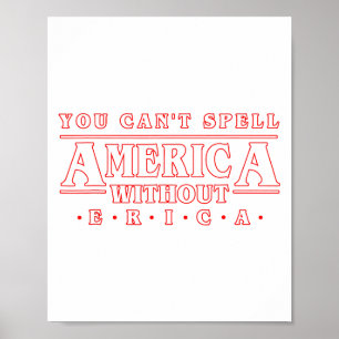 Affiche Vous ne pouvez pas écrire America sans Erica Gif