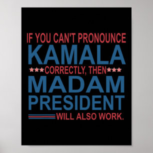 Affiche Vous ne pouvez pas proclamer Kamala correctement a