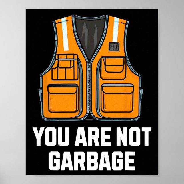 Affiche Vous N'Êtes Pas Garbyge Trump Portant Un Veste (Devant)