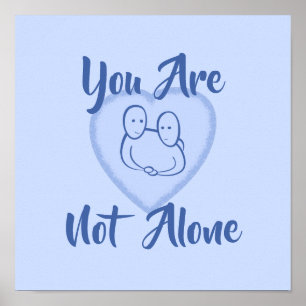 Affiche "Vous n'êtes pas seul" Bleu Coeur Imprimer