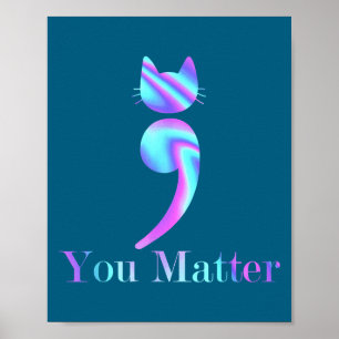 Affiche Vous Point-virgule Chat Suicide Sensibilisation à