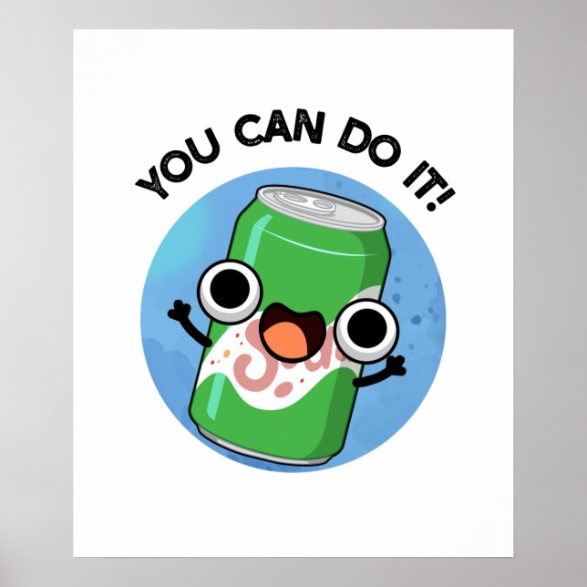 Affiche Vous pouvez le faire drôle Soda Pop Pun (Devant)