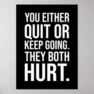 Affiche Vous Quittez Ou Continuez - Réussite Motivationnel