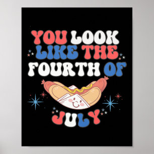 Affiche Vous Ressemblez À L'Indépendance 4 juillet Hot Dog