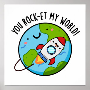 Affiche Vous Rock-et-My World Funny Rocket Pun