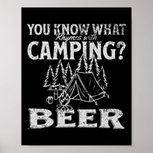 Affiche Vous savez ce qui rime avec Bière de camping drôle