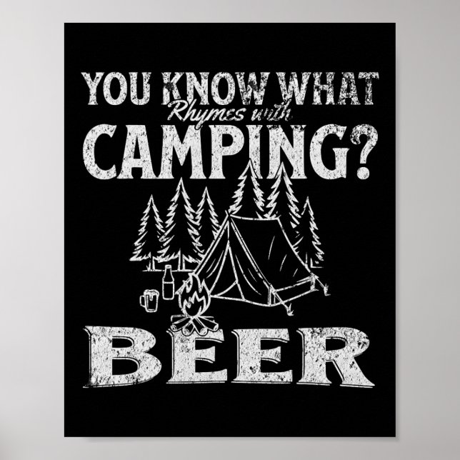 Affiche Vous savez ce qui rime avec Bière de camping drôle (Devant)