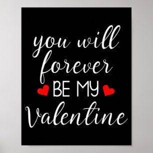 Affiche Vous serez à jamais mes Saint-Valentin Saint-Valen