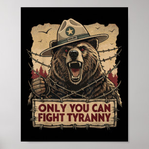 Affiche Vous seul pouvez combattre la tyrannie - défendre