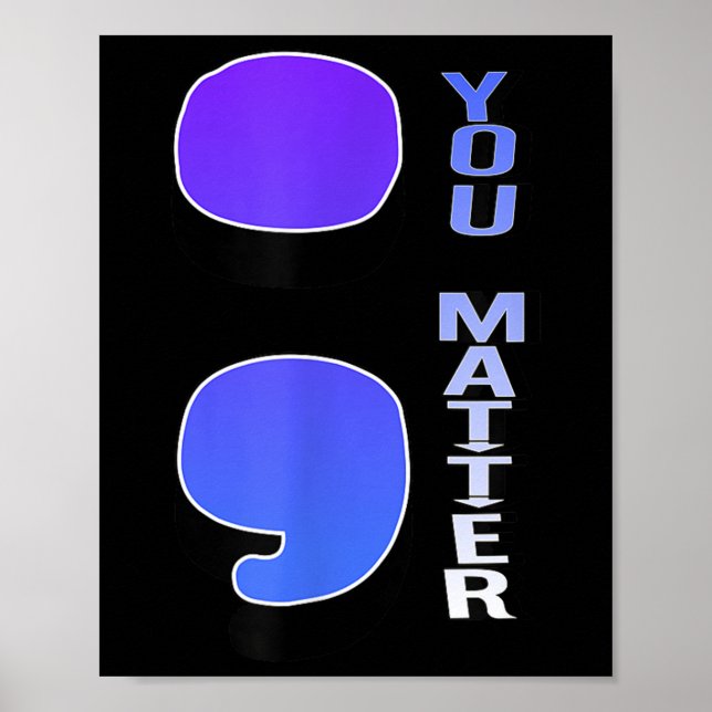 Affiche ; Vous Suicide Semicolon Suicide Prévention (Devant)