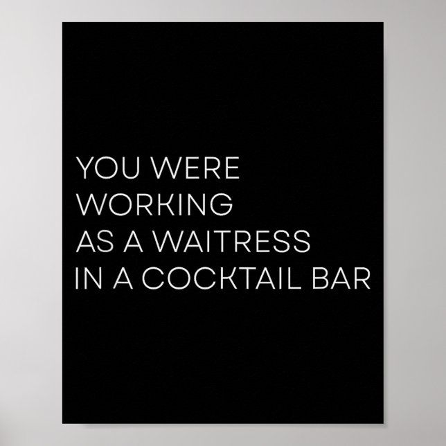 Affiche Vous travailliez comme serveuse dans un bar à queu (Devant)