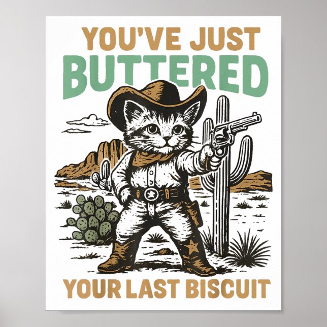 Affiche Vous venez de beurrer votre dernier biscuit Wester (Devant)