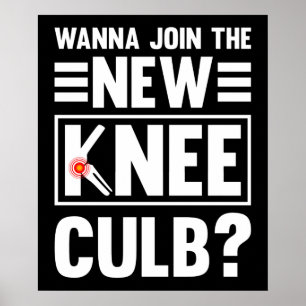 Affiche Vous Voulez Rejoindre Le Nouveau Knee Club