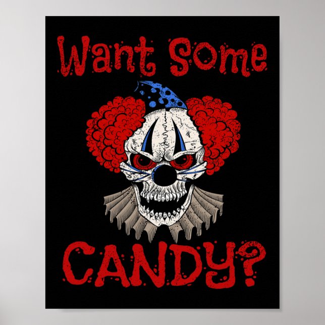 Affiche Vous Voulez Un Peu De Candy Effrayant Mal Distress (Devant)