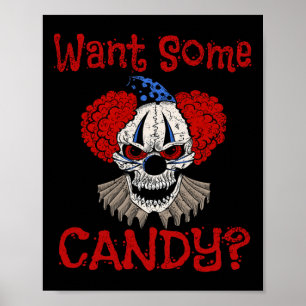 Affiche Vous Voulez Un Peu De Candy Effrayant Mal Distress
