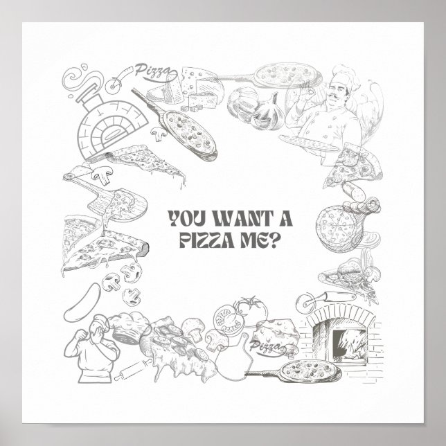 Affiche Vous voulez une pizza moi ? Art mur (Devant)