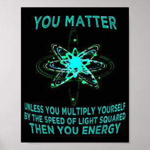 Affiche Vous Vous Énergie Drôle Physicien Amateur de Physi