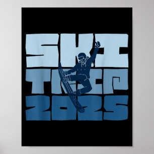 Affiche Voyage à ski 2025 hommes femmes drôle ski snowboar