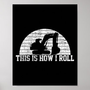 Affiche Voyez-vous plus tard Excavator Construction travai