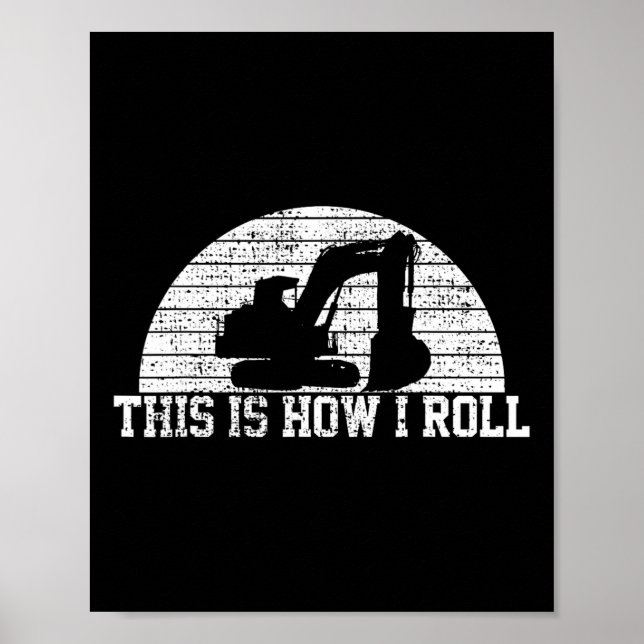 Affiche Voyez-vous plus tard Excavator Construction travai (Devant)