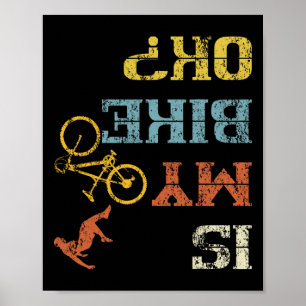 Affiche Vtt Bmx Dirt Race Vélo Rétro Biker Est Mon Bi
