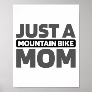 Affiche Vtt - Cycliste Juste une maman de vélo de montagne